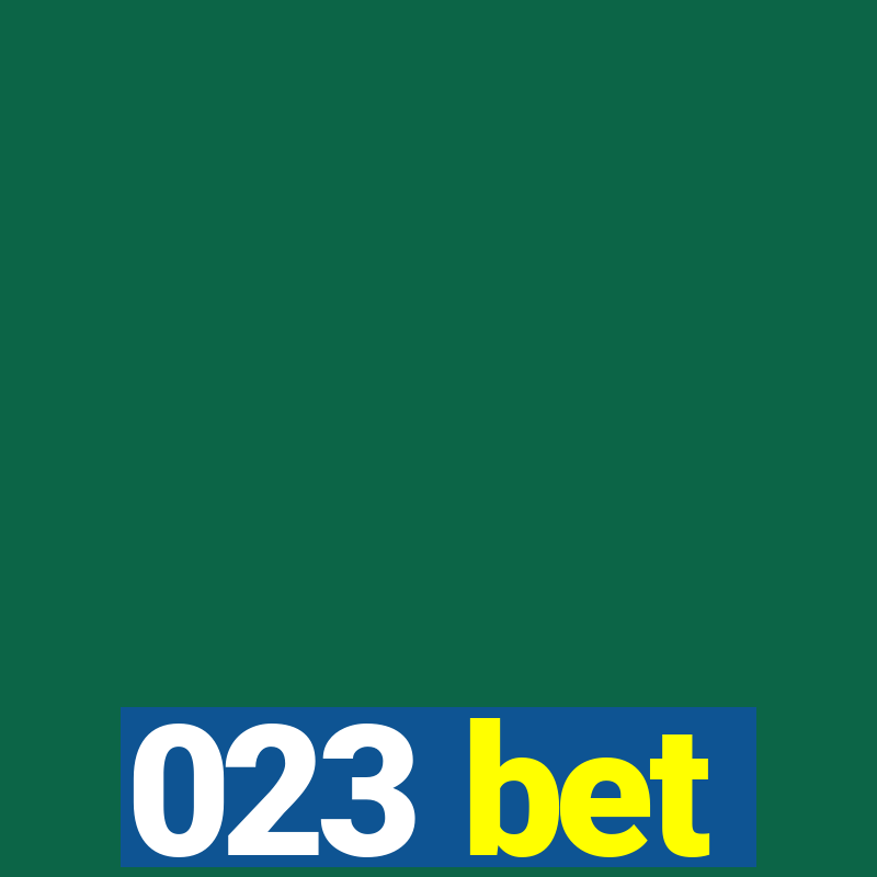 023 bet